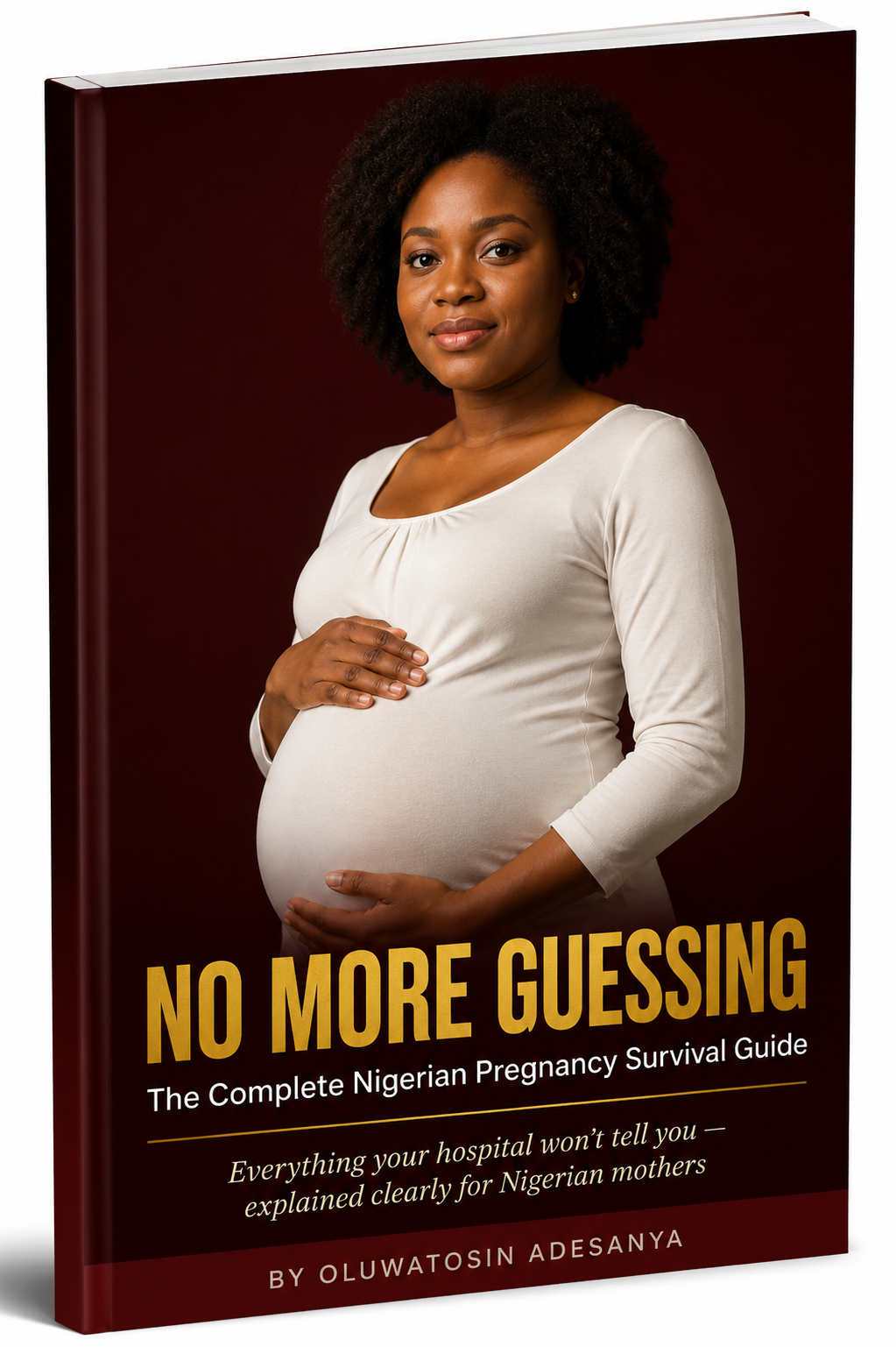 No More Guessing — Complete Nigerian Pregnancy Survival Guide