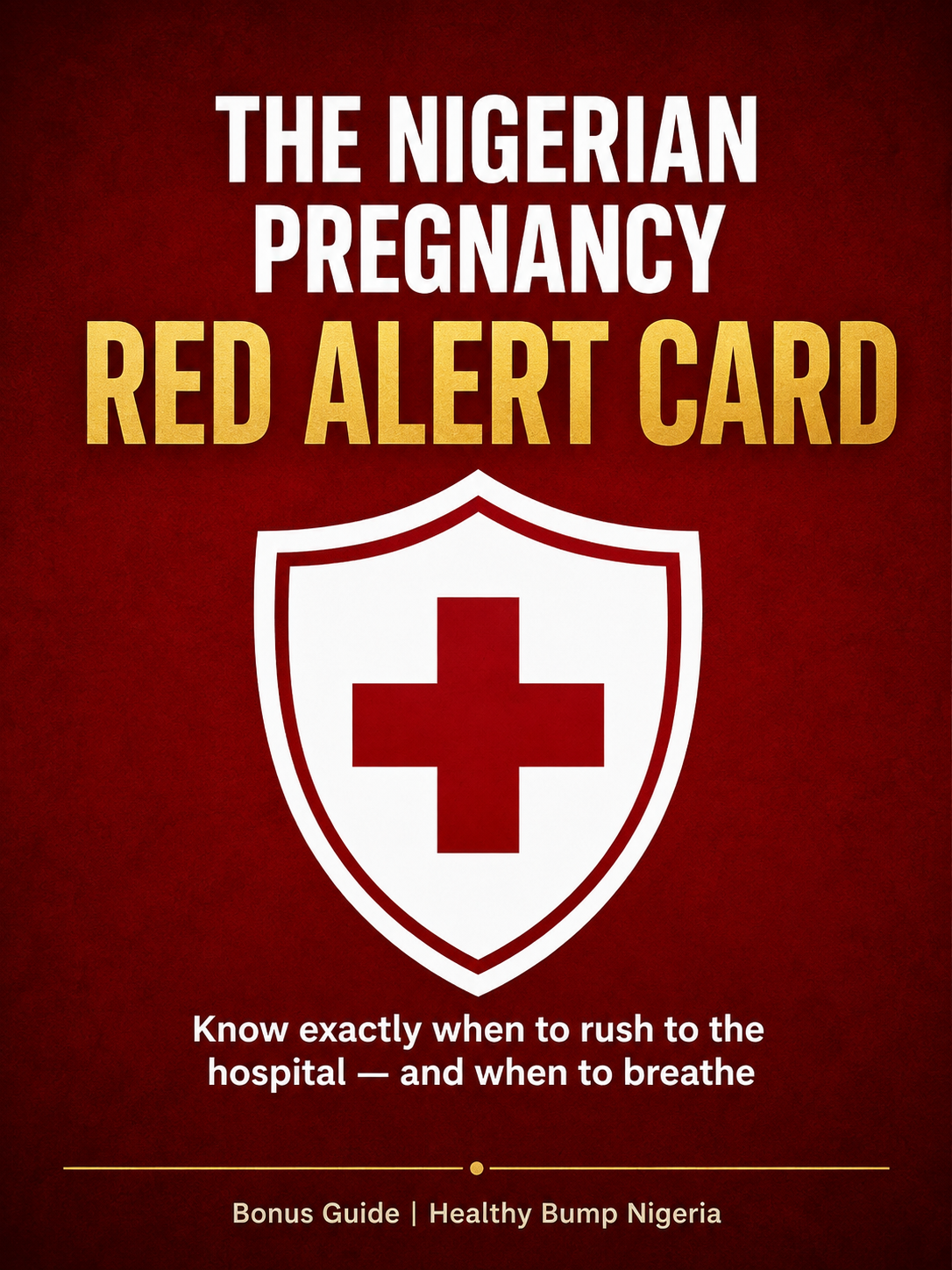 The Nigerian Pregnancy Red Alert Card